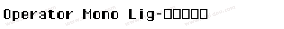 Operator Mono Lig字体转换